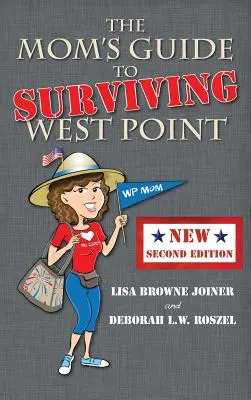 La guía de la madre para sobrevivir a West Point - The Mom's Guide to Surviving West Point