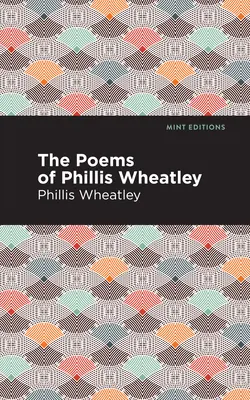 Los poemas de Phillis Wheatley - The Poems of Phillis Wheatley