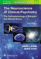 La neurociencia de la psiquiatría clínica - The Neuroscience of Clinical Psychiatry