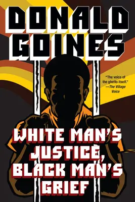 Justicia para blancos, dolor para negros - White Man's Justice, Black Man's Grief