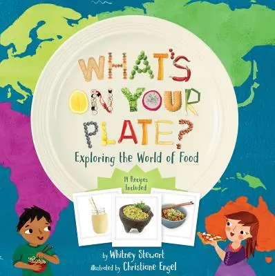 ¿Qué hay en tu plato? Explorando el mundo de los alimentos - What's on Your Plate?: Exploring the World of Food