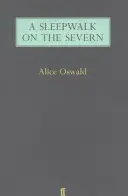 Sonambulismo en el Severn - Sleepwalk on the Severn