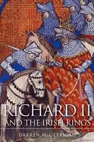 Ricardo II y los reyes irlandeses - Richard II and the Irish Kings