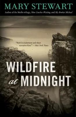 Incendio a medianoche - Wildfire at Midnight