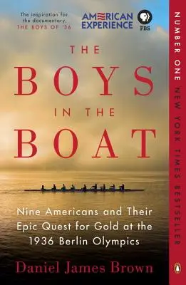 Los chicos del barco: Nueve estadounidenses y su épica búsqueda del oro en los Juegos Olímpicos de Berlín 1936 - The Boys in the Boat: Nine Americans and Their Epic Quest for Gold at the 1936 Berlin Olympics