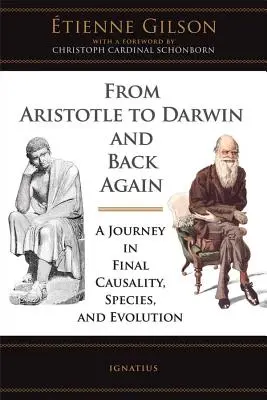 De Aristóteles a Darwin y viceversa: Un viaje por la causalidad final, las especies y la evolución - From Aristotle to Darwin and Back Again: A Journey in Final Causality, Species, and Evolution