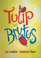 Tulipán y Bruto - Tulip and Brutus