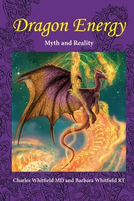 La energía del dragón: Mito y realidad - Dragon Energy: Myth and Reality