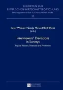 Desviaciones de los entrevistadores en las encuestas: Impacto, motivos, detección y prevención - Interviewers' Deviations in Surveys: Impact, Reasons, Detection and Prevention