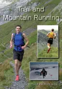 Correr por senderos y montañas - Trail and Mountain Running