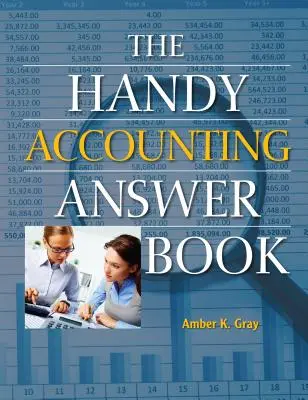 El práctico libro de respuestas de contabilidad - The Handy Accounting Answer Book