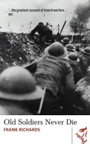 Los viejos soldados nunca mueren - Old Soldiers Never Die