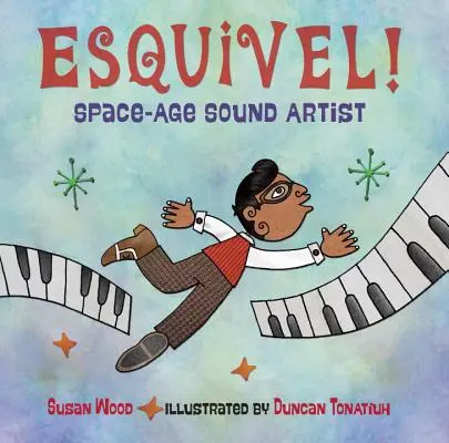 Esquivel Artista sonoro de la era espacial - Esquivel! Space-Age Sound Artist