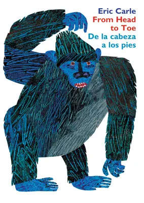 From Head to Toe/de la Cabeza a Los Pies Board Book: Bilingüe español/inglés - From Head to Toe/de la Cabeza a Los Pies Board Book: Bilingual Spanish/English