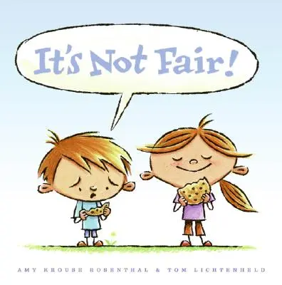 ¡No es justo! - It's Not Fair!