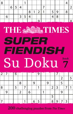 The Times Super Fiendish Su Doku: Libro 7 - The Times Super Fiendish Su Doku: Book 7