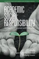 Responsabilidad social académica: Sine Qua Non para el rendimiento social de las empresas - Academic Social Responsibility: Sine Qua Non for Corporate Social Performance