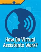 ¿Cómo funcionan los asistentes virtuales? - How Do Virtual Assistants Work?