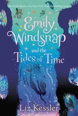 Emily Windsnap y las mareas del tiempo - Emily Windsnap and the Tides of Time