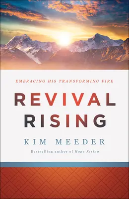 El resurgir del avivamiento: Abrazando Su Fuego Transformador - Revival Rising: Embracing His Transforming Fire