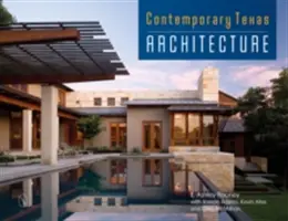 Arquitectura contemporánea de Texas - Contemporary Texas Architecture