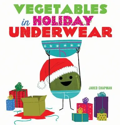 Verduras en ropa interior navideña - Vegetables in Holiday Underwear