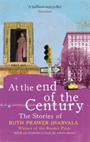 A finales de siglo - Las historias de Ruth Prawer Jhabvala - At the End of the Century - The stories of Ruth Prawer Jhabvala