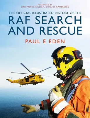 La Historia Oficial Ilustrada de Búsqueda y Rescate de la RAF - The Official Illustrated History of RAF Search and Rescue