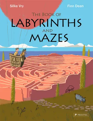 El libro de los laberintos y los laberintos - The Book of Labyrinths and Mazes