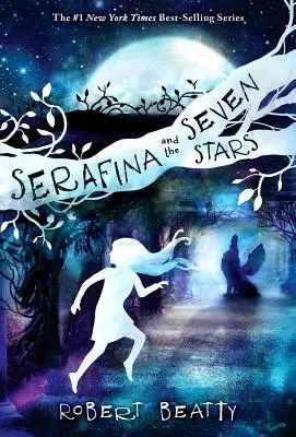 Serafina y las siete estrellas - Serafina and the Seven Stars