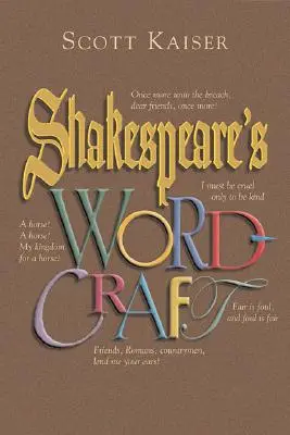 El arte de las palabras de Shakespeare - Shakespeare's Wordcraft