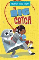 La gran pesca - Una historia de Rico y Robot - Big Catch - A Robot and Rico Story