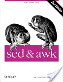 sed & awk: Herramientas de Unix - sed & awk: Unix Power Tools