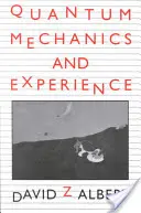 Mecánica cuántica y experiencia - Quantum Mechanics and Experience