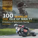 100 años del TT de la Isla de Man: un siglo de carreras de motos - 100 Years of the Isle of Man TT: A Century of Motorcycle Racing