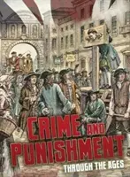 Crimen y castigo a través de los tiempos - Crime and Punishment Through the Ages