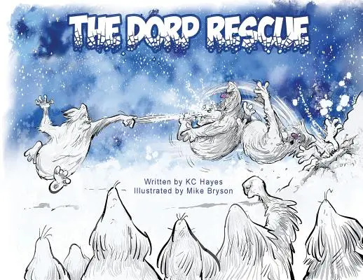 El rescate de Dorp - The Dorp Rescue