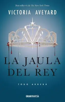 La Jaula del Rey: Todo Arder