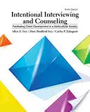 Entrevista y asesoramiento intencionales: Facilitando el Desarrollo del Cliente en una Sociedad Multicultural - Intentional Interviewing and Counseling: Facilitating Client Development in a Multicultural Society