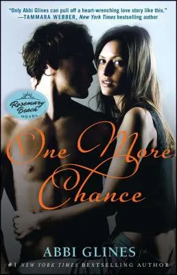 Una oportunidad más, 8: Una novela de Rosemary Beach - One More Chance, 8: A Rosemary Beach Novel