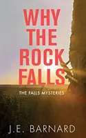 Por qué cae la roca: Los misterios de las cataratas - Why the Rock Falls: The Falls Mysteries