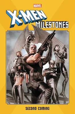 Hitos X-Men: Second Coming - X-Men Milestones: Second Coming