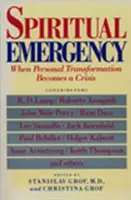 Emergencia Espiritual: Cuando la Transformación Personal se Convierte en Crisis - Spiritual Emergency: When Personal Transformation Becomes a Crisis