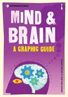 Mente y cerebro: Una guía gráfica - Introducing Mind and Brain: A Graphic Guide