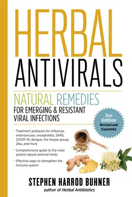 Antivirales a base de plantas, 2ª edición: Remedios naturales para infecciones víricas emergentes y resistentes - Herbal Antivirals, 2nd Edition: Natural Remedies for Emerging & Resistant Viral Infections