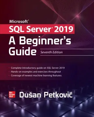 Microsoft SQL Server 2019: Guía para principiantes, séptima edición - Microsoft SQL Server 2019: A Beginner's Guide, Seventh Edition