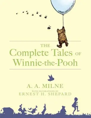 Los cuentos completos de Winnie-The-Pooh - The Complete Tales of Winnie-The-Pooh