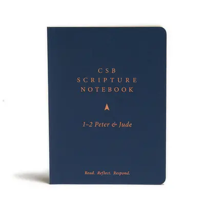 CSB Scripture Notebook, 1-2 Pedro y Judas: Leer. Reflexiona. Responde. - CSB Scripture Notebook, 1-2 Peter and Jude: Read. Reflect. Respond.