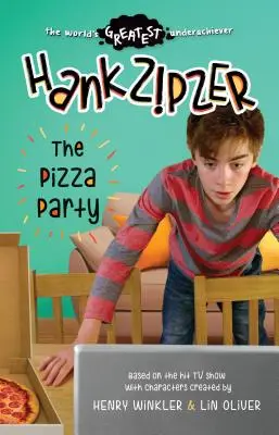 Hank Zipzer La fiesta de la pizza - Hank Zipzer: The Pizza Party