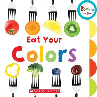 Cómete tus colores (Niño novato) - Eat Your Colors (Rookie Toddler)